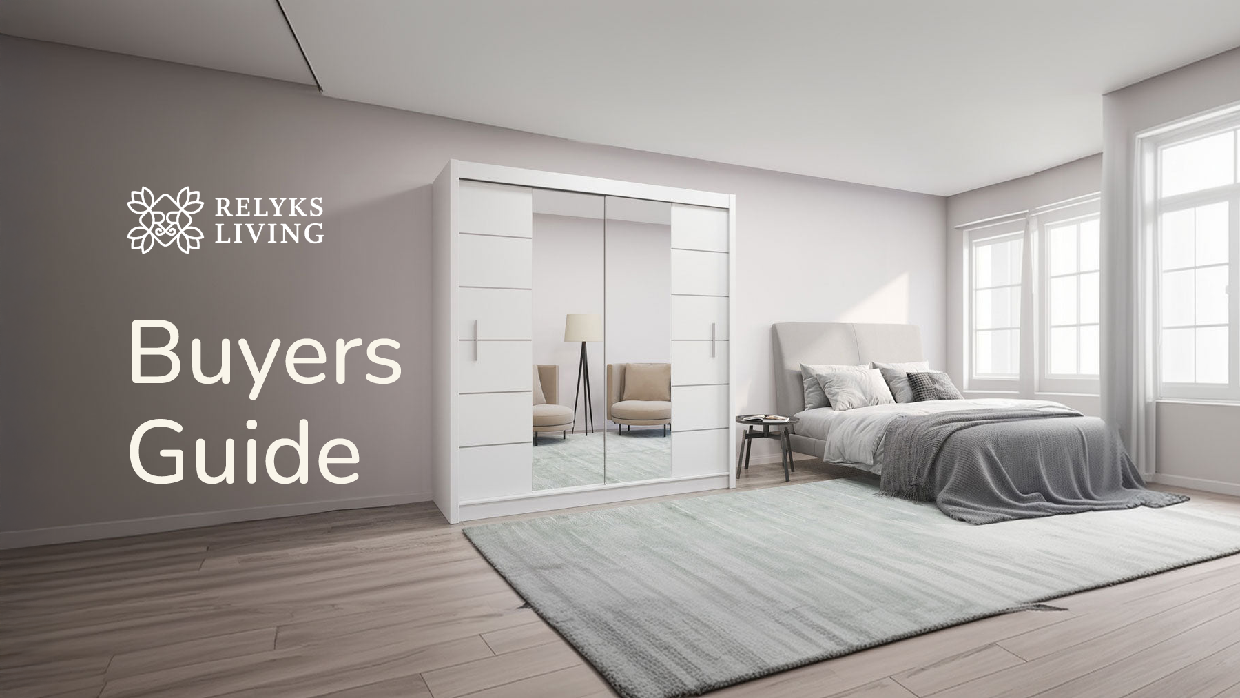 Relyks Living buyers guide header image showing mirrored wardrobe in a bedroom